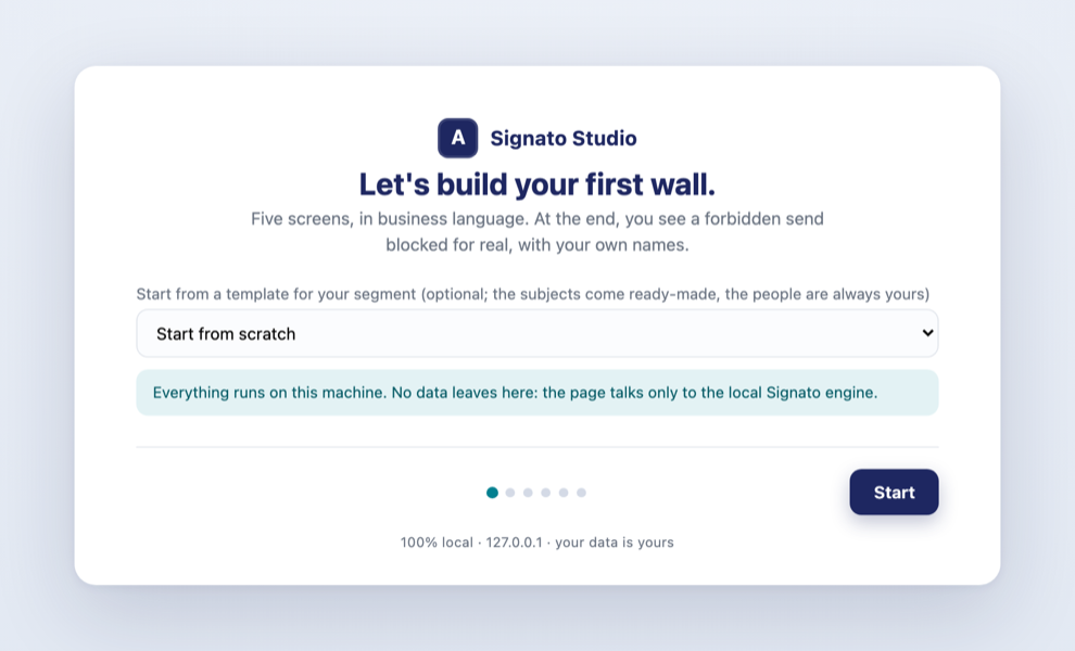 Signato Studio, the visual assistant, opening on the screen Let's build your first wall, running locally on 127.0.0.1